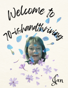 70-ish and thriving blog